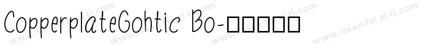 CopperplateGohtic Bo字体转换